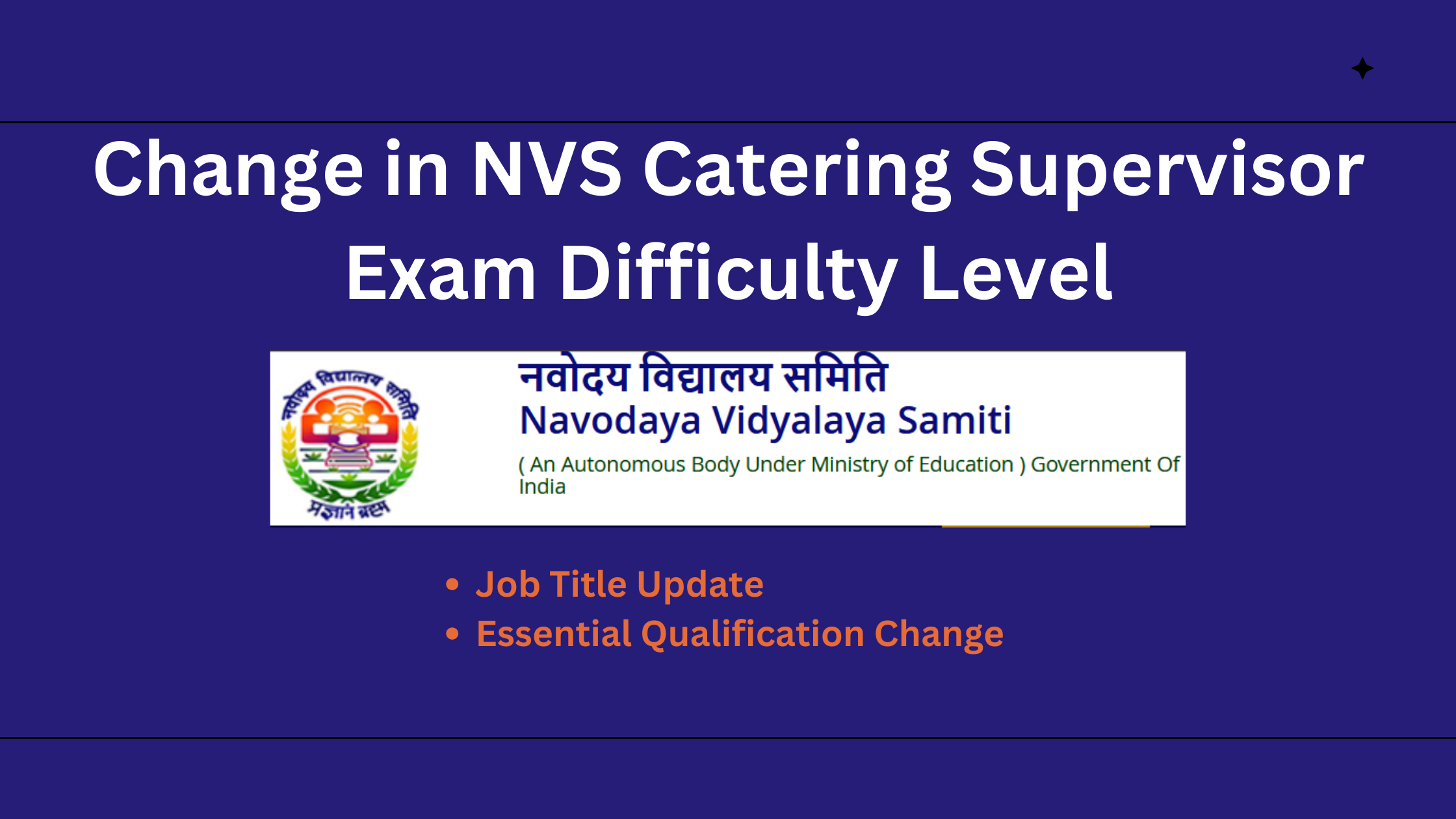 Change in NVS Catering Supervisor Exam Difficulty Level