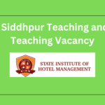 SIHM, Siddhpur Teaching and Non-Teaching Vacancy