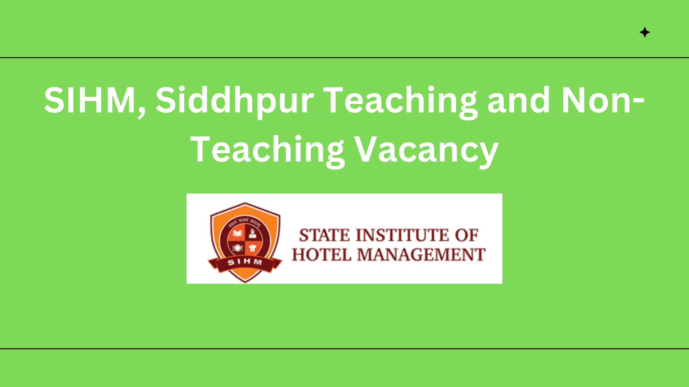 SIHM, Siddhpur Teaching and Non-Teaching Vacancy