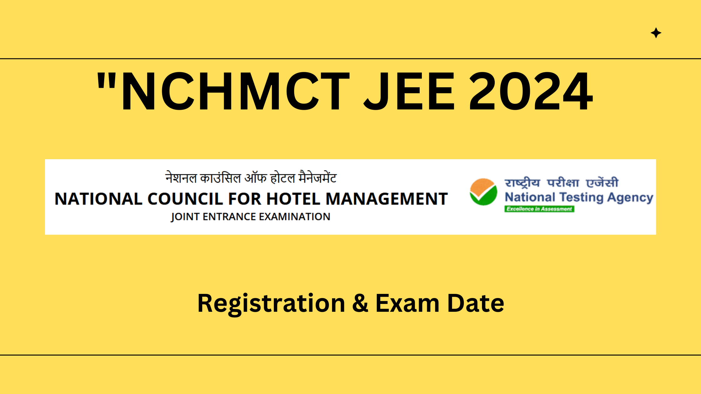 “NCHMCT JEE 2024: Registration & Exam Date