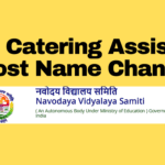 NVS Catering Assistant Post Name Change