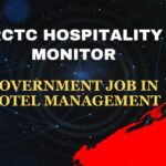 IRCTC Hospitality Monitor Job