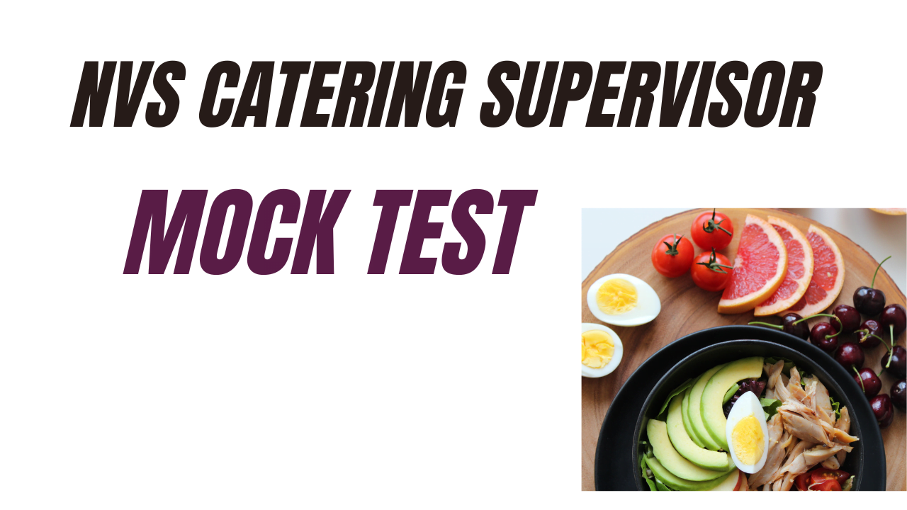 NVS Catering Supervisor Free Test Mix