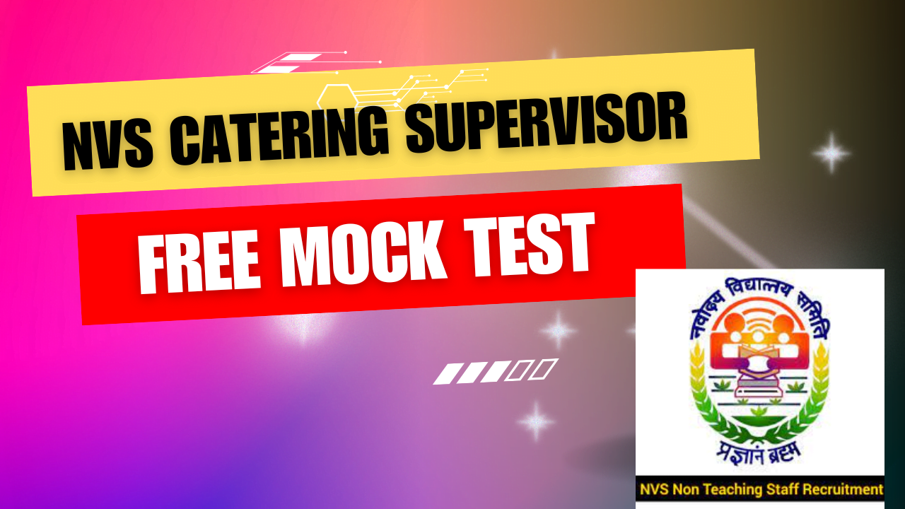 NVS Catering Supervisor Free Mock Test Latest
