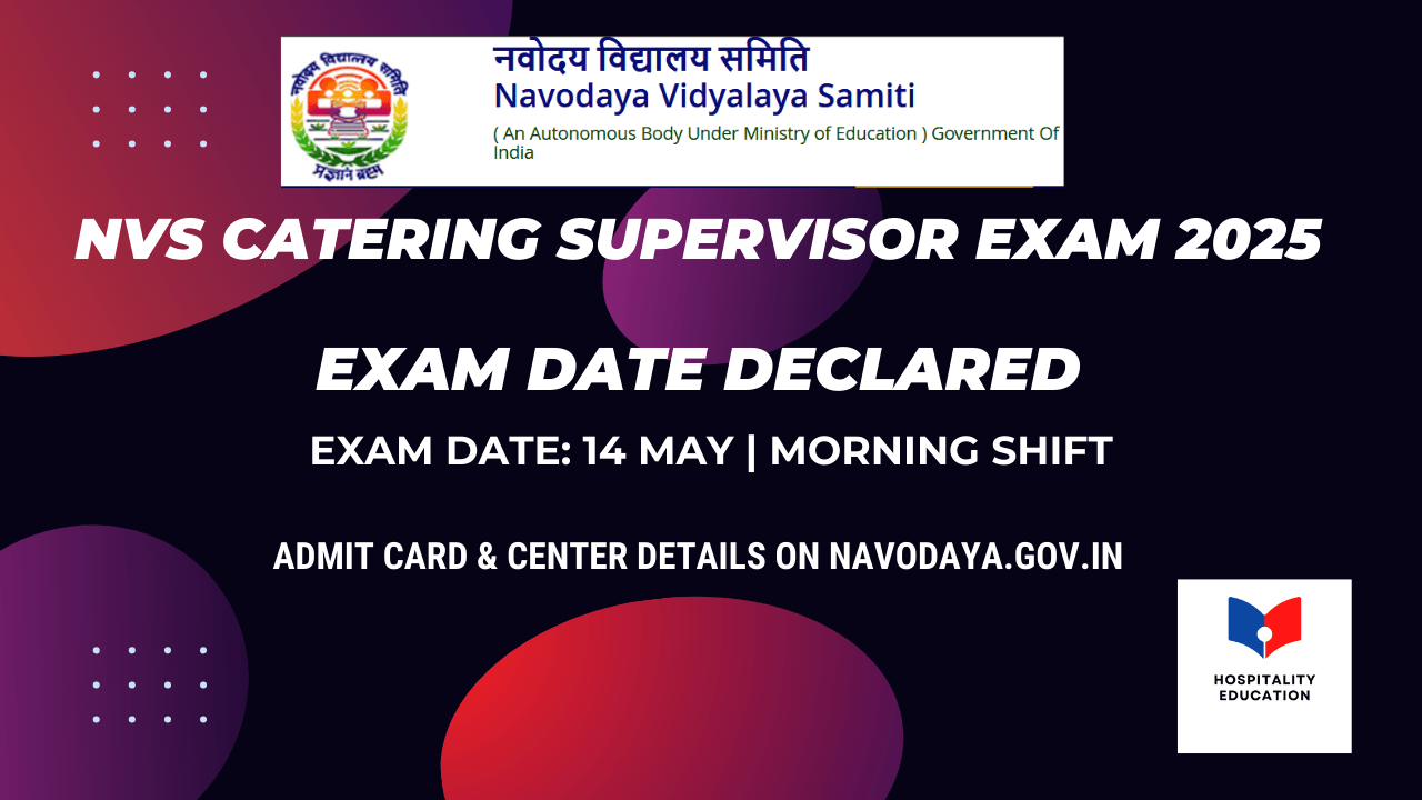 NVS Catering Supervisor Exam 2025 – Exam Date, Admit Card & Schedule Details